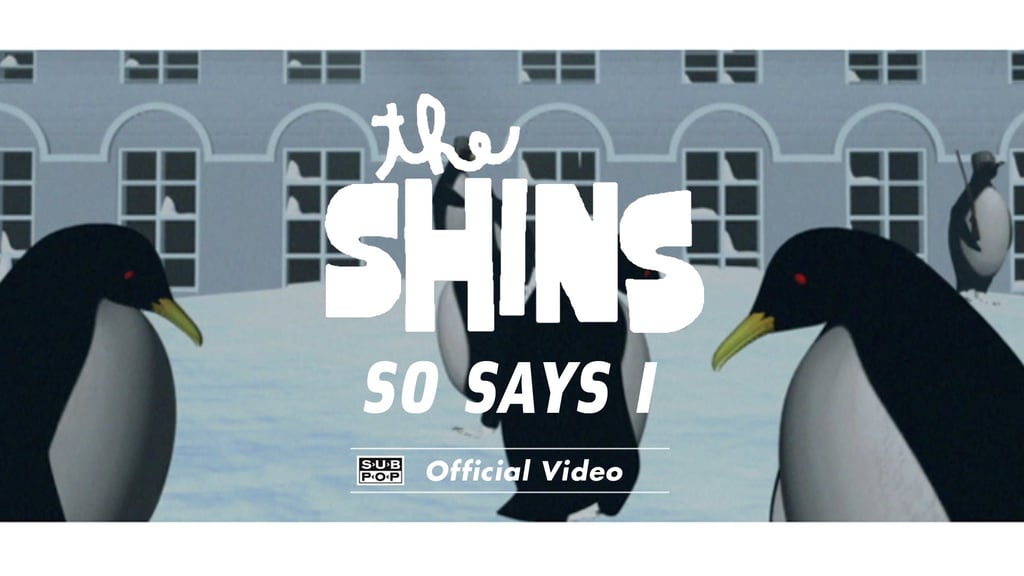 "So Says I" by The Shins