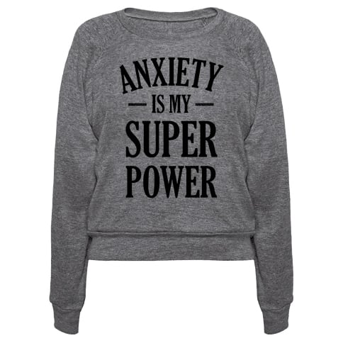 anxiety sweatshirt