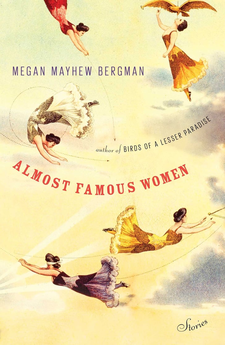 Almost Famous Women Best Books For Women 2015 Popsugar Love And Sex Photo 185