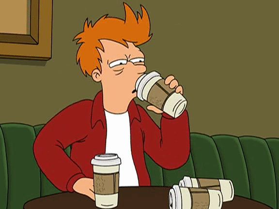 You're only functioning thanks to four to five cups of coffee a day.
