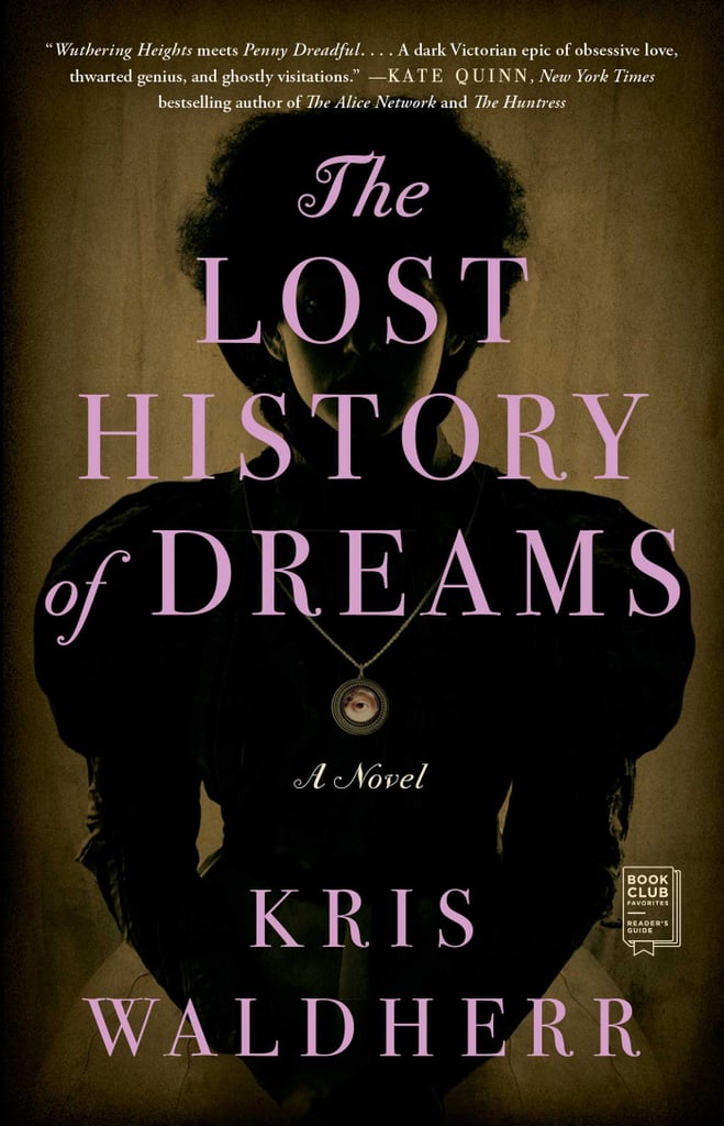 The Lost History of Dreams by Kris Waldherr