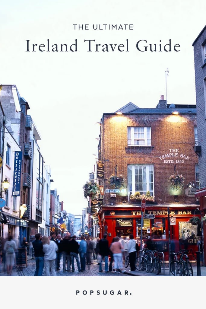 The Ultimate Ireland Travel Guide