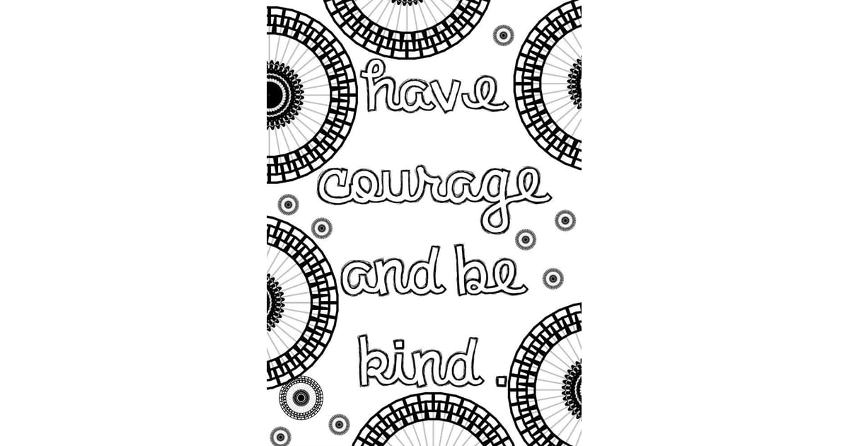 Get The Coloring Page Have Courage Free Printable Coloring