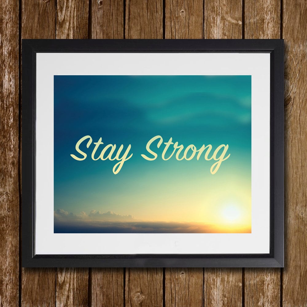 Stay Strong Wall Art ($10)