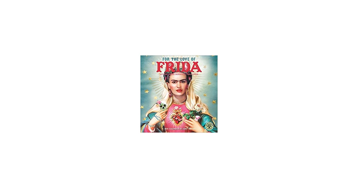A Calendar Frida Kahlo Gift Guide Popsugar Latina Photo 8