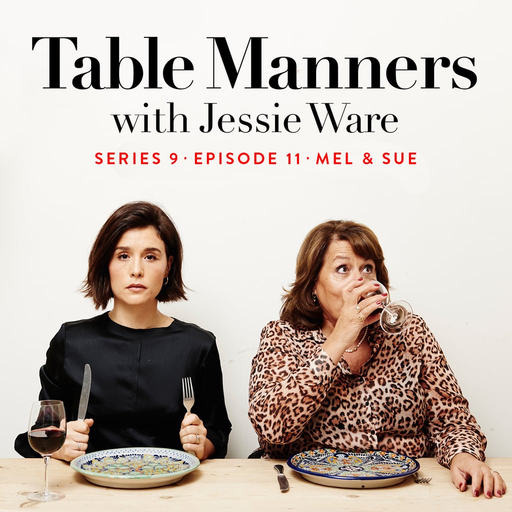 Table Manners With Jessie Ware: Mel & Sue