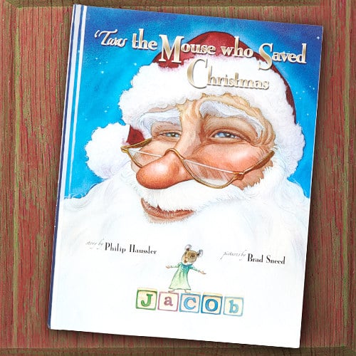 'Twas the Mouse Who Saved Christmas Personalized Storybook