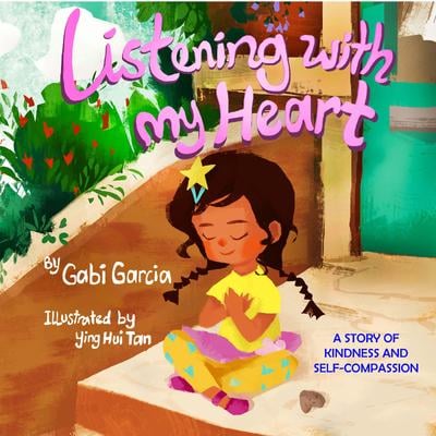 Listening With My Heart by Gabi Garcia