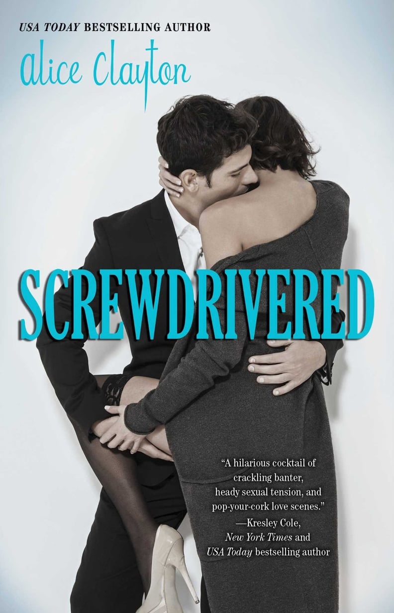 Screwdrivered (Cocktail Book 3)