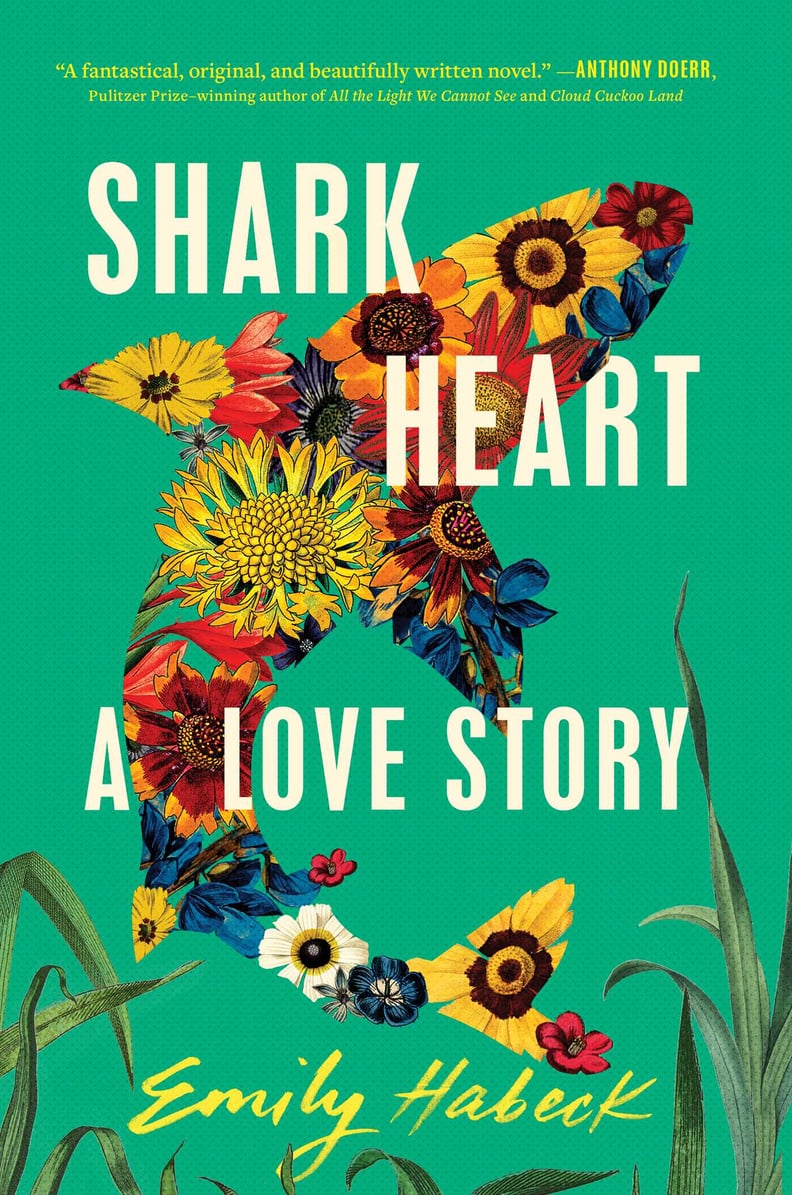 "Shark Heart" by Emily Habeck
