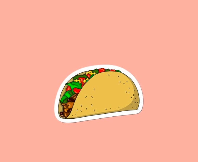 Tacos Are Always a Good Idea Sticker Laptop Water Sarcastic Funny Taco Stickers 