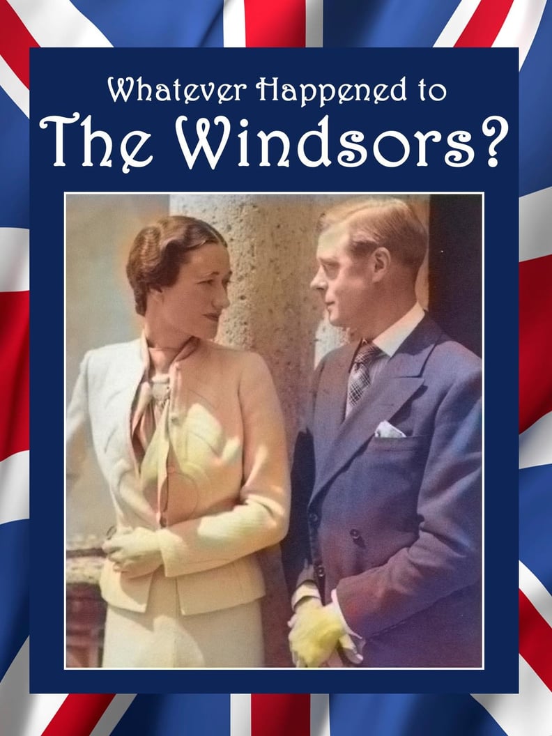 Whatever Happened to the Windsors?