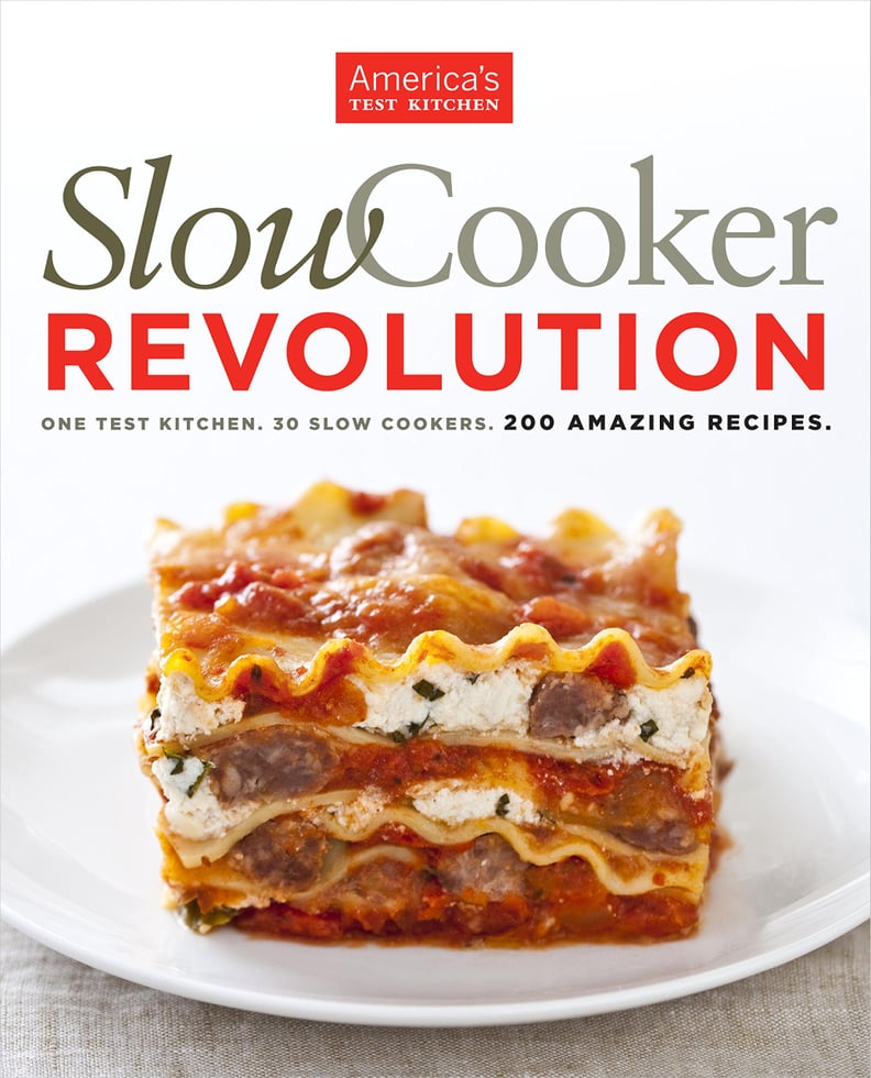 Slow Cooker Revolution Cookbook