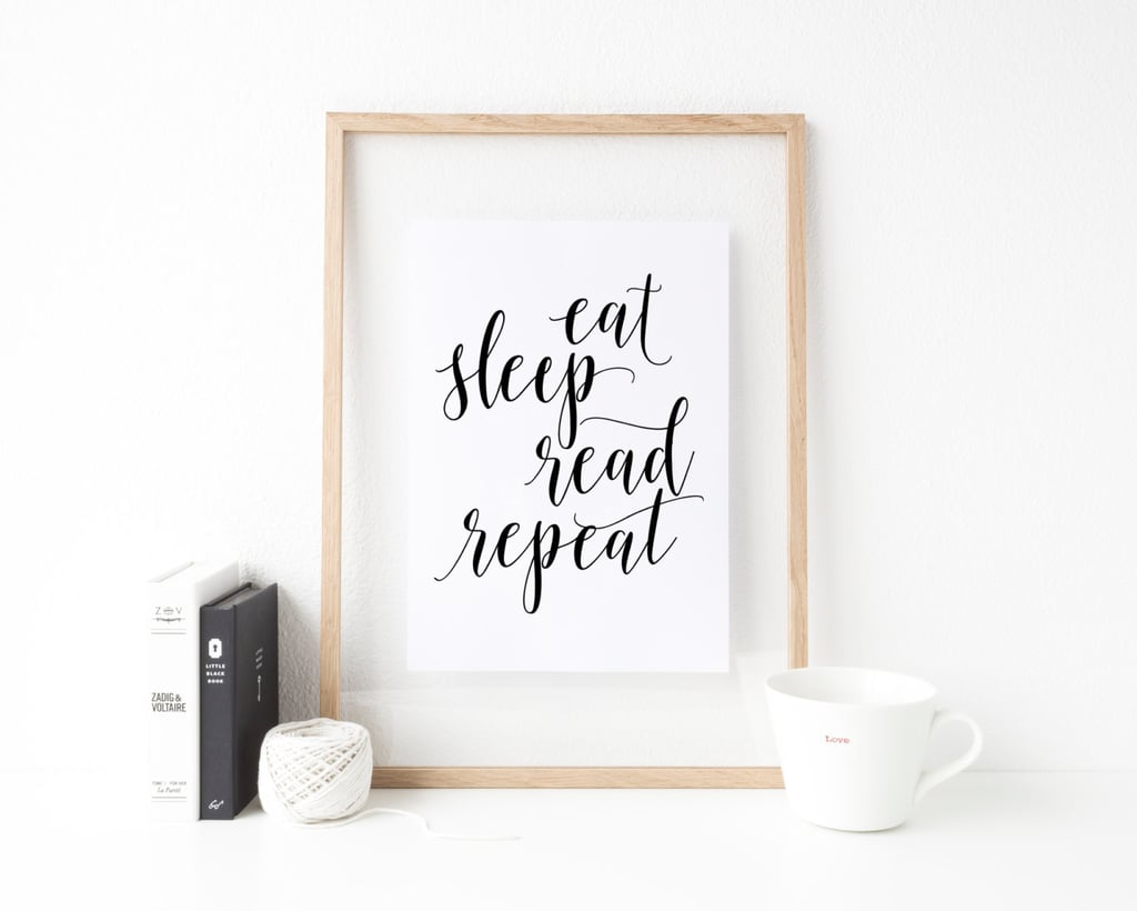 Eat, Sleep, Read, Repeat Print