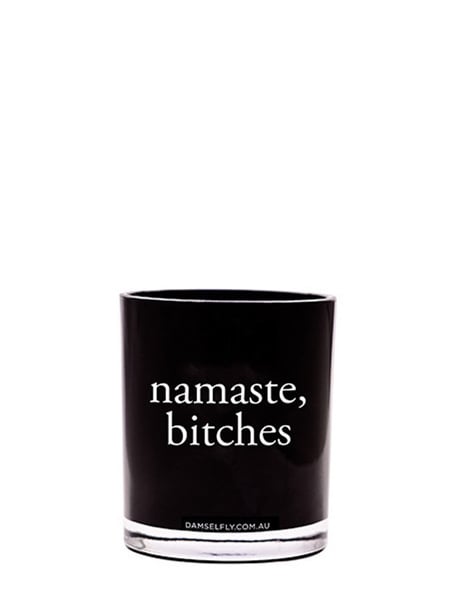 Damselfly Namaste B*tches Candle