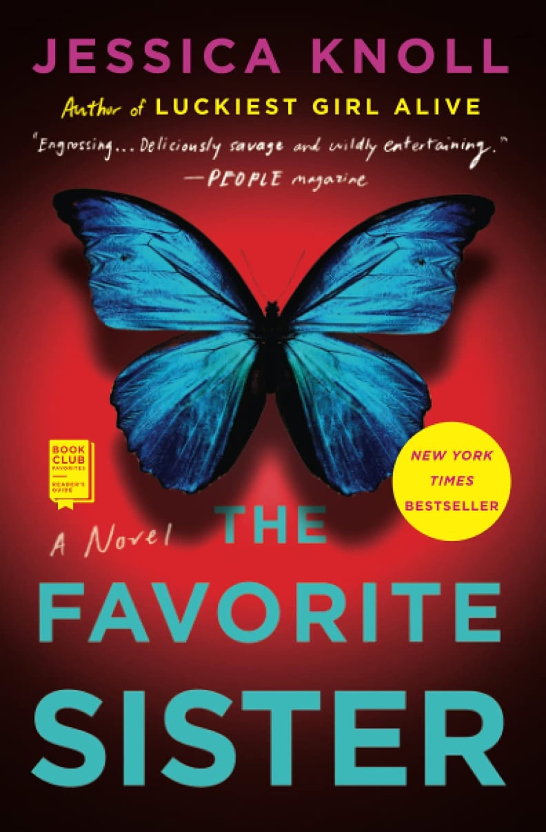 "The Favorite Sister" by Jessica Knoll