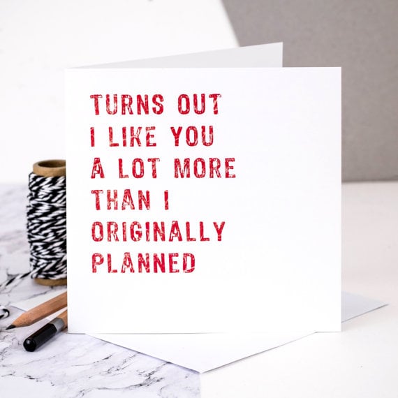 Turns Out I Like You