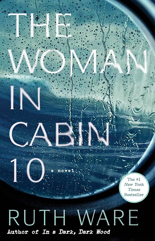 "The Woman in Cabin 10" by Ruth Ware