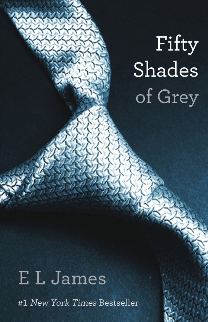 Fifty Shades Of Grey By E L James Books With The Best Sex Scenes 