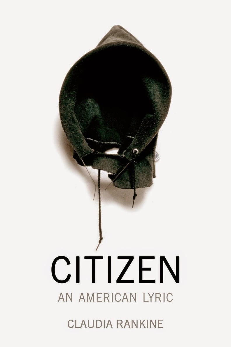 For the Experimentalist: Citizen: An American Lyric