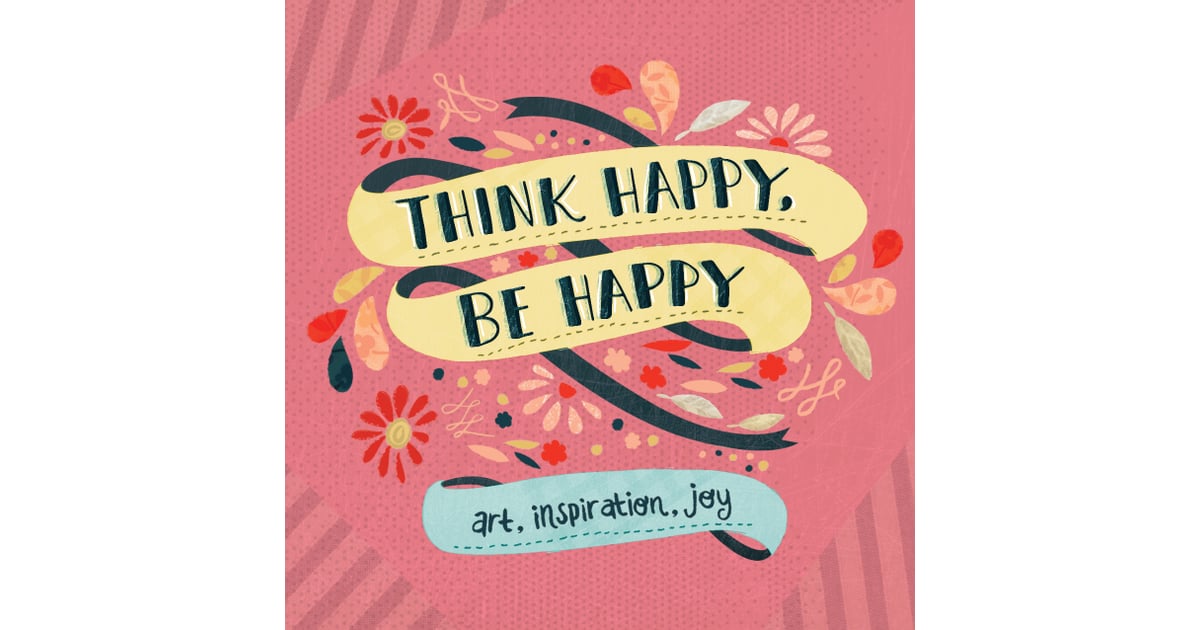 I think book is very. Be Happy Art. Think happily. Think Happy be Happy Кружка. Think happily книга купить.