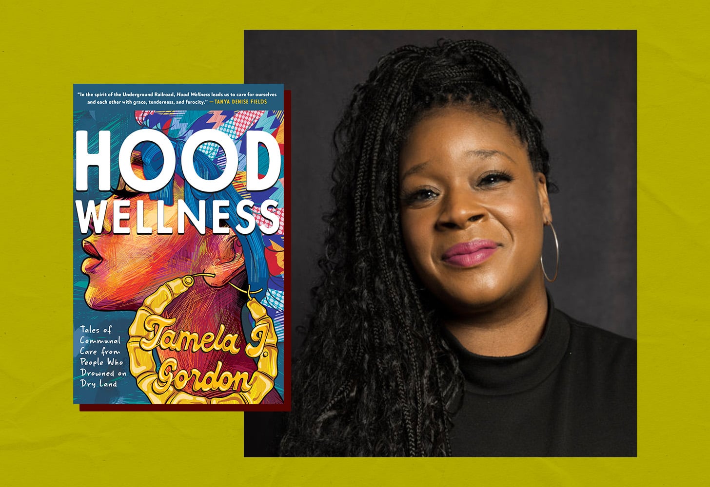 Tamela Gordon, author of "Hood Wellness" excerpt and interview