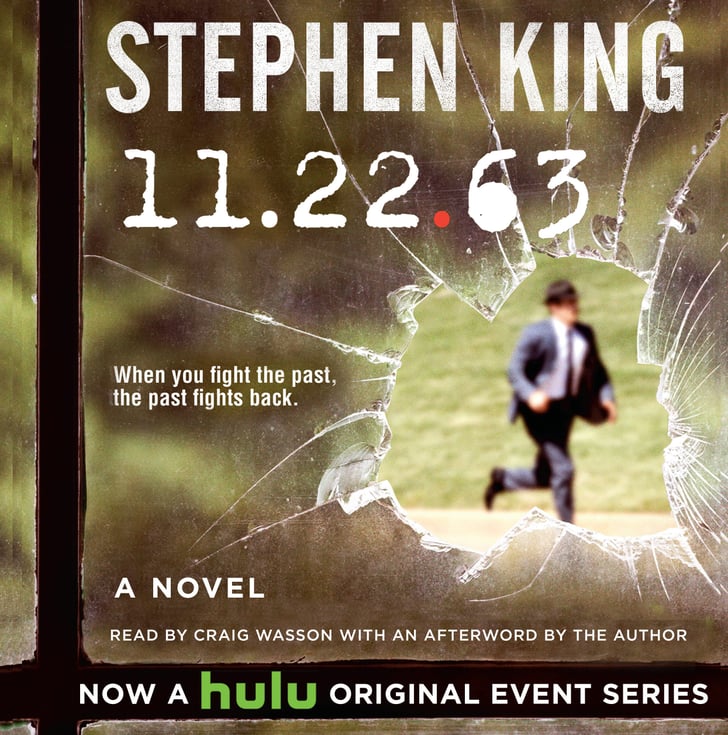 11 22 63: A Novel by Stephen King Best Audiobooks For Road Trips