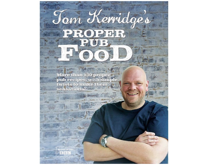Tom Kerridge's Proper Pub Food Best Cookery Books POPSUGAR Food UK Photo 22