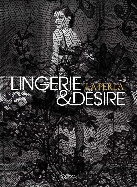 La Perla: Lingerie and Desire ($61, originally $85)