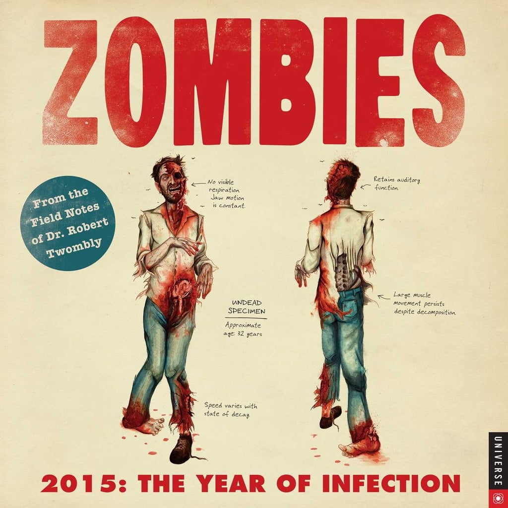 Zombies 2015 Wall Calendar ($13)