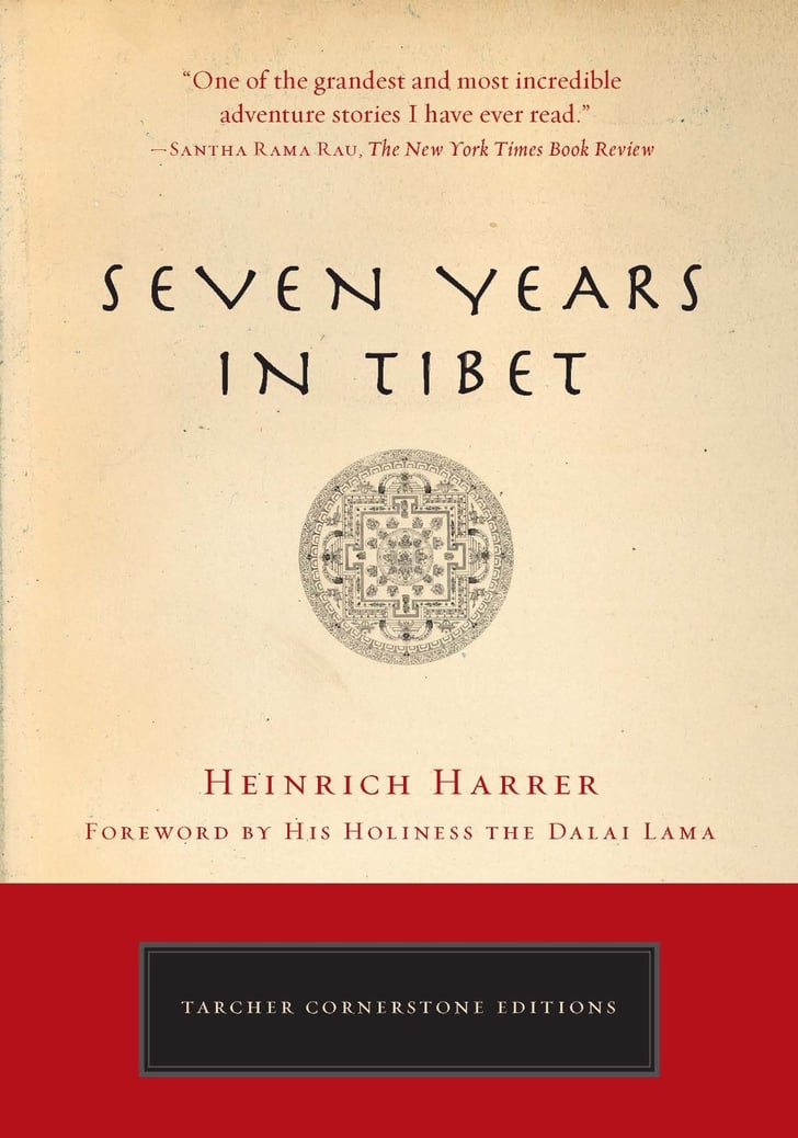 Seven Years in Tibet Books About Travel POPSUGAR Smart Living Photo 19