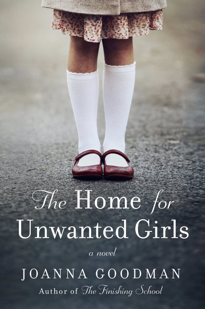 The Home For Unwanted Girls