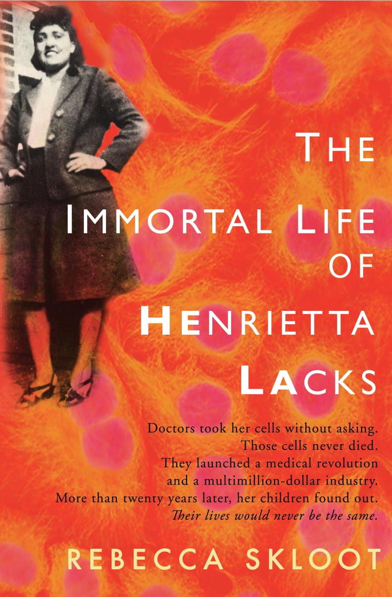 The Immortal Life of Henrietta Lacks