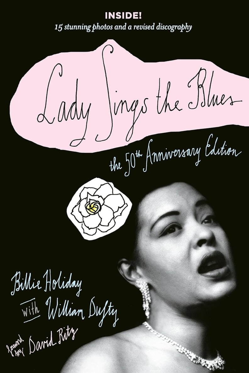 “Lady Sings the Blues” by Billie Holiday and William Dufty