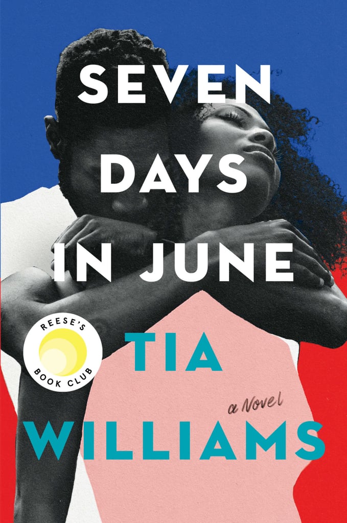 June 2021 — "Seven Days in June" by Tia Williams