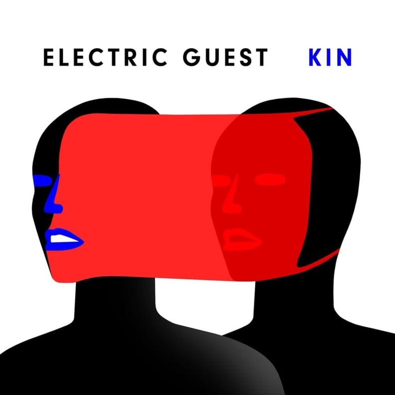 Kin by Electric Guest