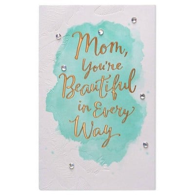 Mom, You're Beautiful in Every Way Mother's Day Card With Foil