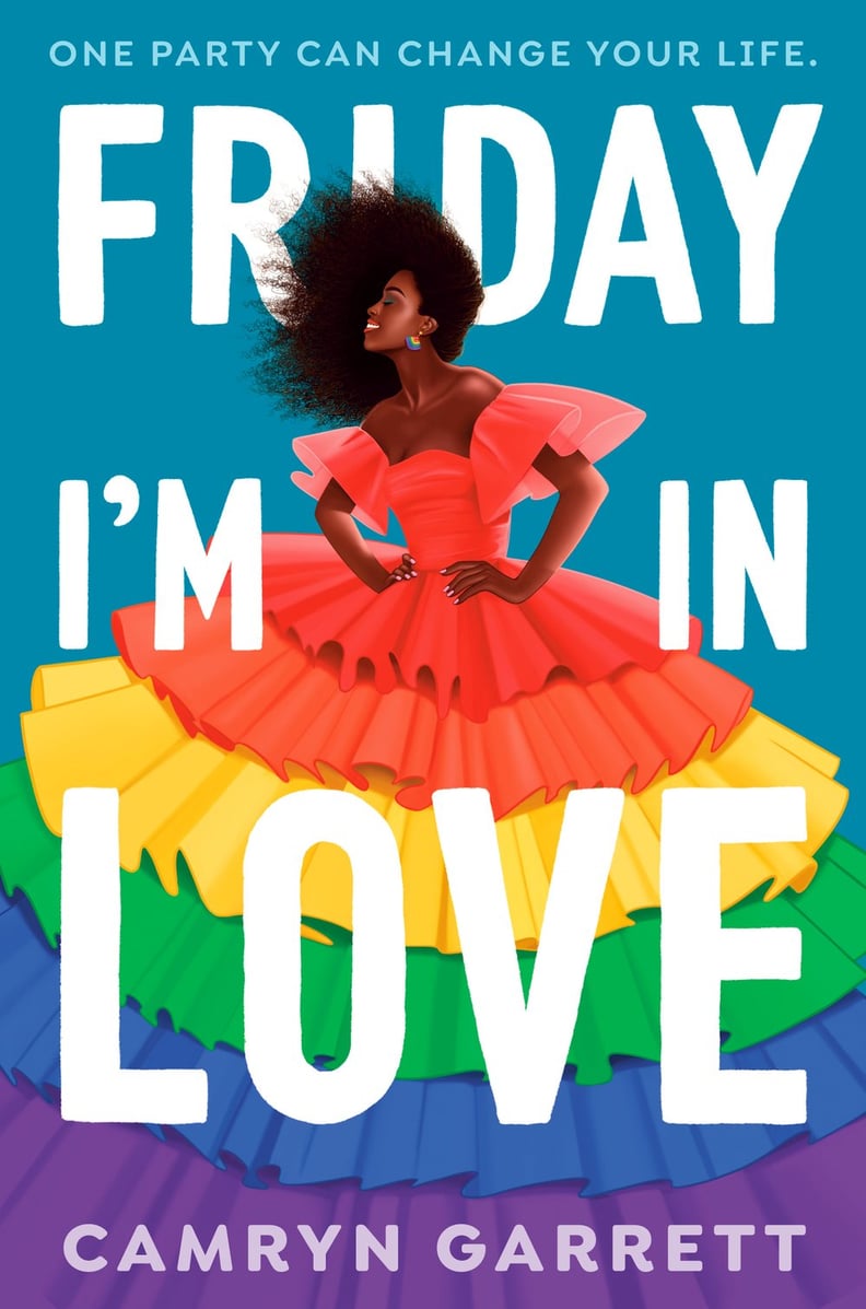 “Friday I’m in Love” by Camryn Garrett