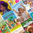 10 Children's Books to Pick Up This Juneteenth