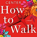 how to walk away by katherine center