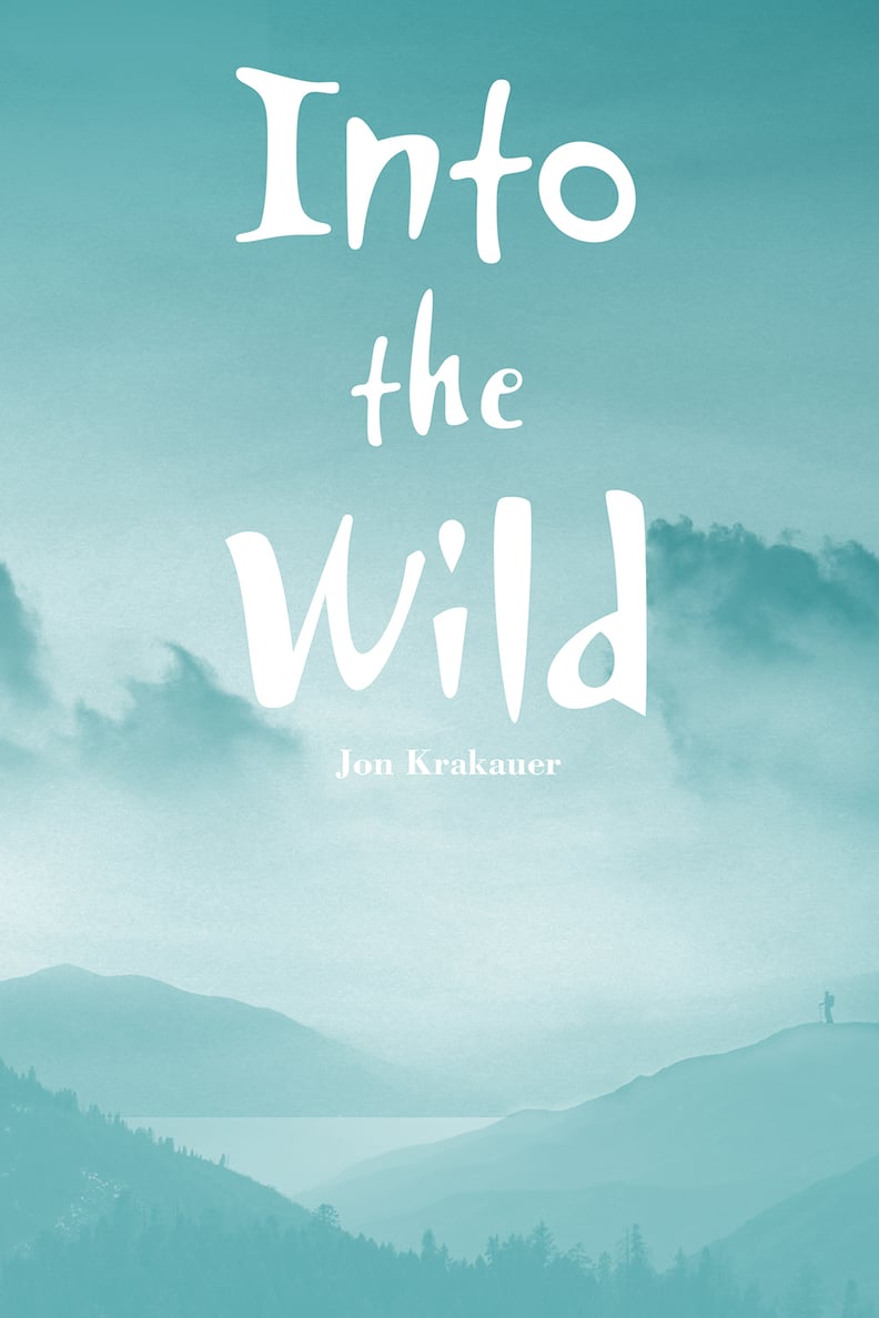 Into the Wild by Jon Krakauer