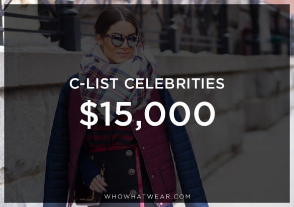 For stars who are definitely recognizable, but not as in-demand as their more famous counterparts, a shabby $15,000 awaits for their presence at any given runway show. (Yes, that was sarcasm.)