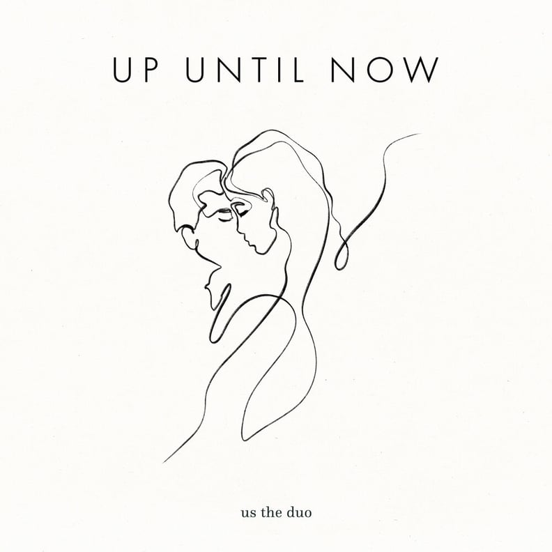 Up Until Now by Us the Duo
