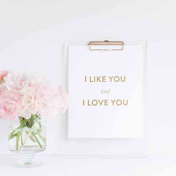 I like you and I love you