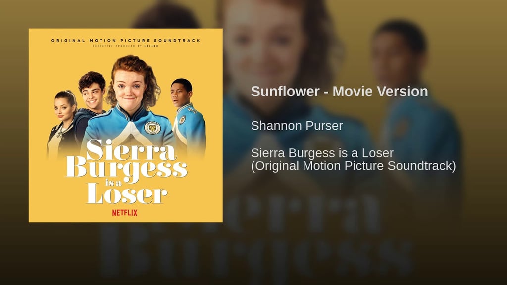 "Sunflower — Movie Version" by Shannon Purser