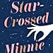 Excerpt From Star-Crossed by Minnie Darke