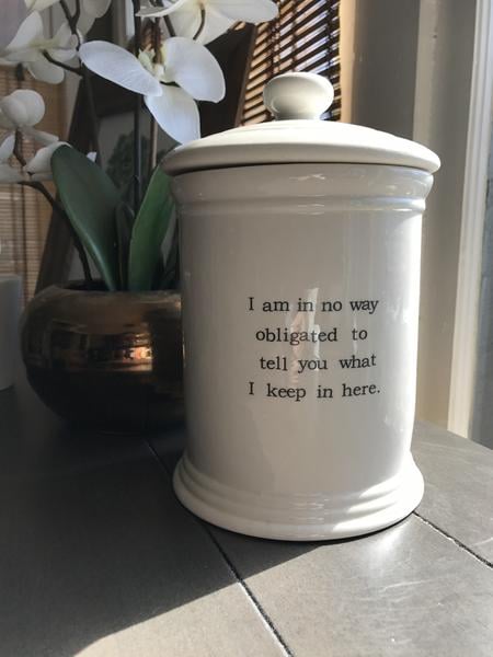 "Not Obligated to Disclose" Ceramic Canister