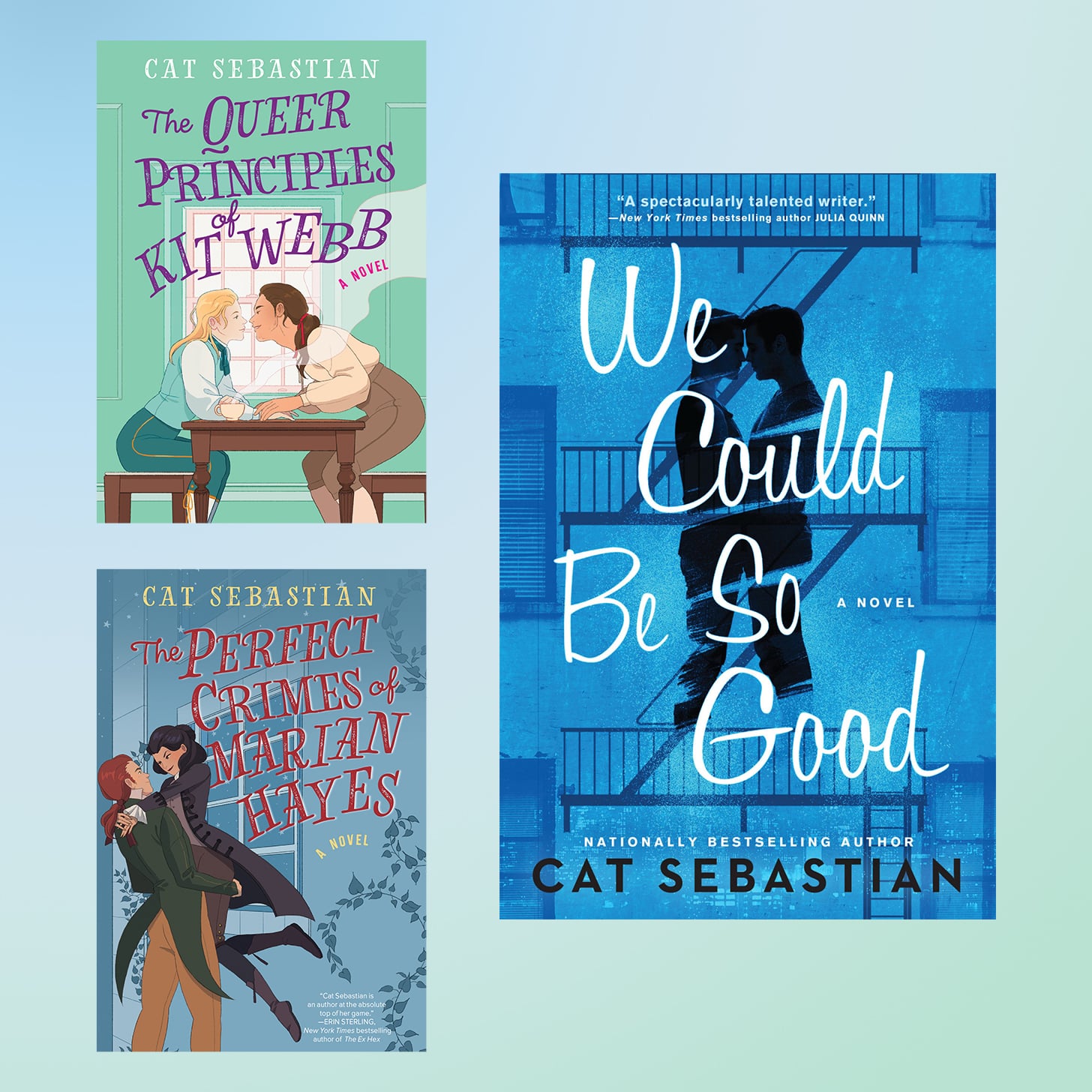 Cat Sebastian's We Could Be So Good, The Queer Principles of Kit Webb and The Perfect Crimes of Marian Hayes