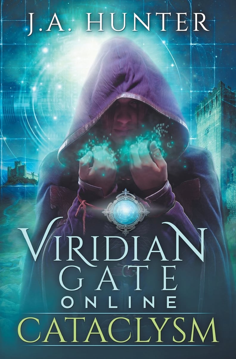 Cataclysm (Viridian Gate Online, Book 1)