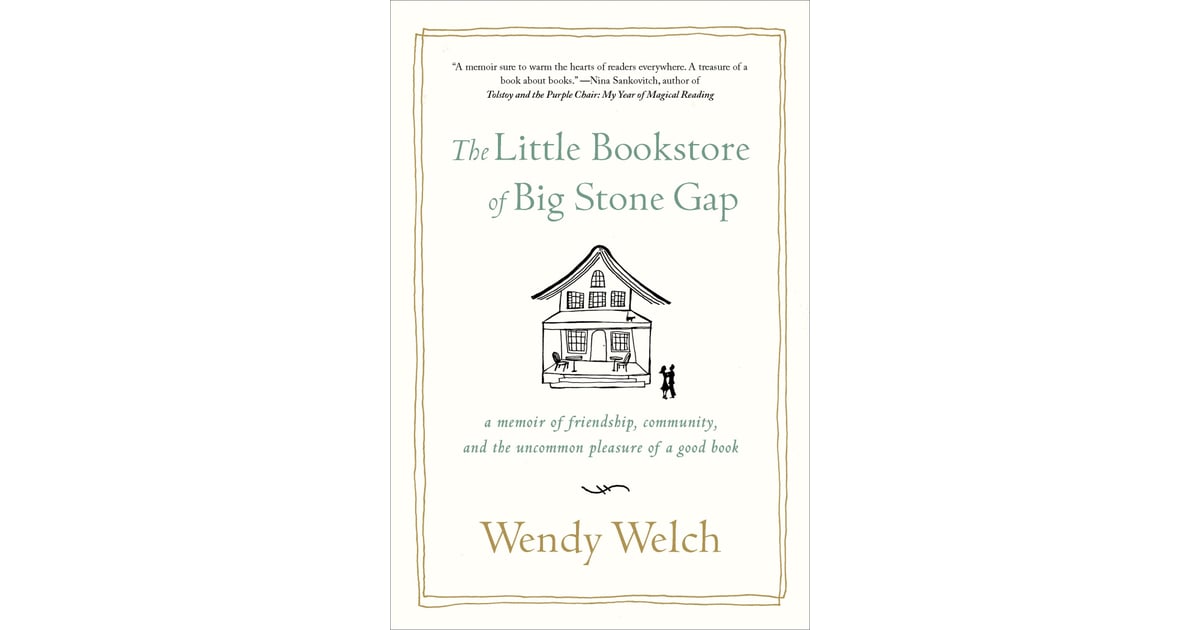 The Little Bookstore of Big Stone Gap by Wendy Welch Books About Bookstores POPSUGAR